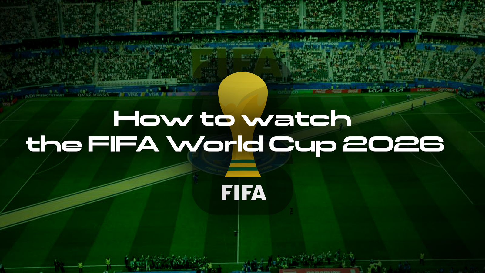 Official YouTube live streams for the FIFA World Cup 2026: how we verify them